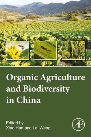 Organic Agriculture and Biodiversity in China - Xiao Han