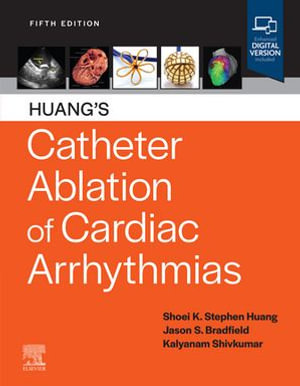 Catheter Ablation of Cardiac Arrhythmias