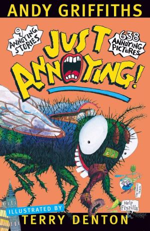 Just Annoying!  : JUST! Series: Book 2 - Andy Griffiths