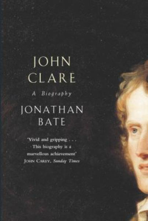 John Clare - Jonathan Bate