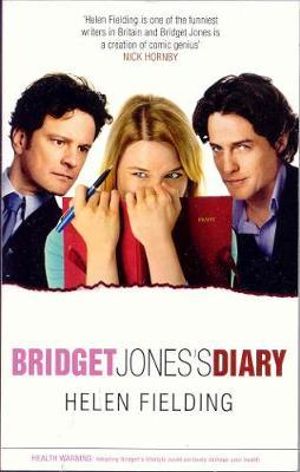 Bridget Jones's Diary : A Novel - Helen Fielding