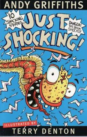 Just Shocking!  : JUST! Series: Book 6 - Andy Griffiths