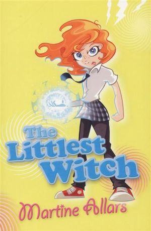 The Littlest Witch : Littlest Witch - Martine Allars