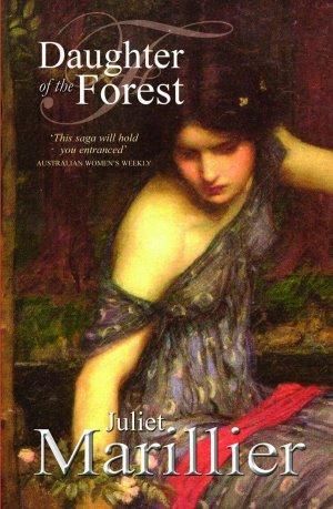 Daughter of the Forest : Sevenwaters - Juliet Marillier