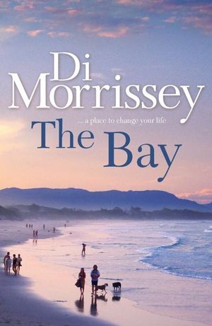 The Bay - Di Morrissey