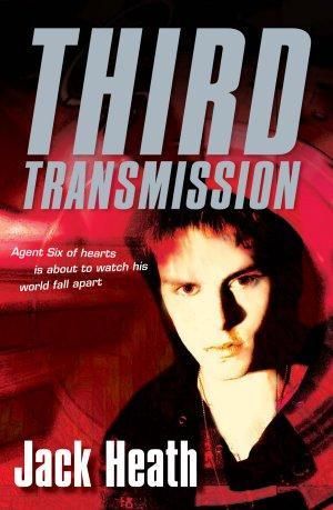 Third Transmission : Six of Hearts - Jack Heath