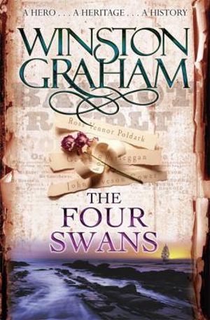 The Four Swans : Poldark: Book 6 - Winston Graham