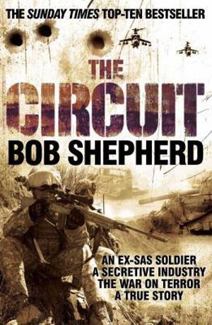 The Circuit : The Pan Real Lives Series - Bob Shepherd