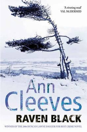 Raven Black : The Shetland Series : Book 1 - Ann Cleeves