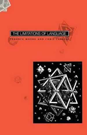 The Limitations of Language - Terence Moore