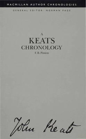 Keats Chronology : Author Chronologies - F. B. (Formerly Reader in Englis Pinion