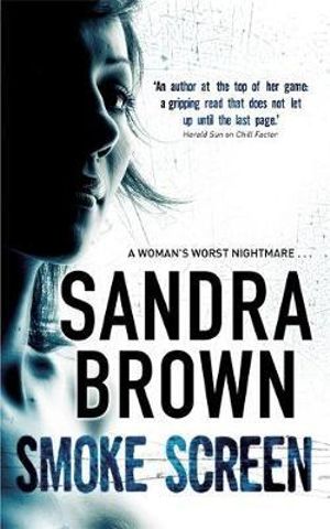 Smoke Screen - Sandra Brown