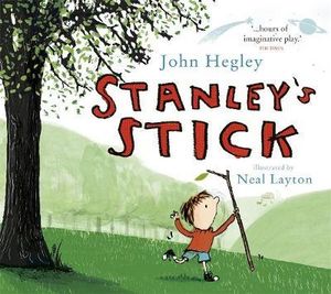Stanley's Stick - John Hegley