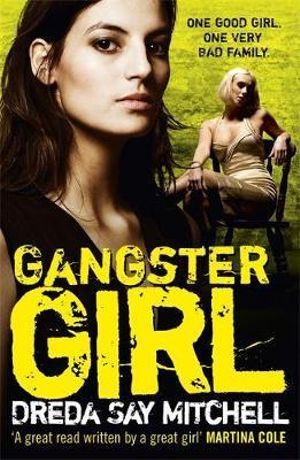 Gangster Girl : An unputdownable, gritty crime thriller (Gangland Girls Book 2) - Dreda Say Mitchell