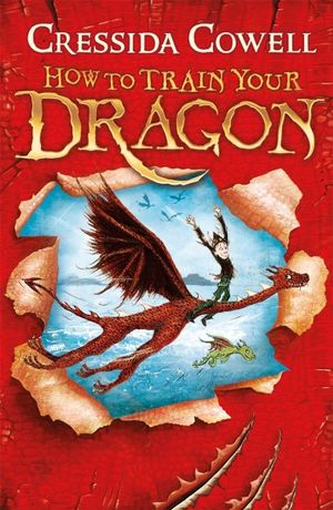 How to Train Your Dragon  : How to Train Your Dragon : Book 1 - Cressida Cowell