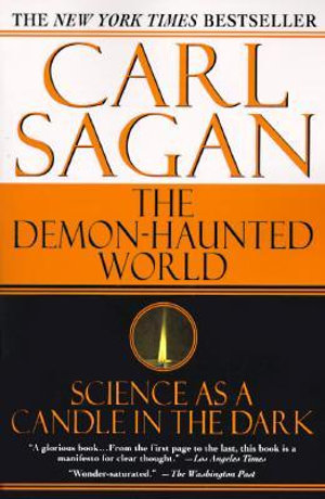 The Demon-Haunted World : Science as a Candle in the Dark - Carl Sagan