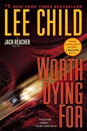 Worth Dying for : (Jack Reacher 15) - Lee Child