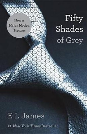 Fifty Shades of Grey : 50 Shades Trilogy : Book 1 - E. L. James