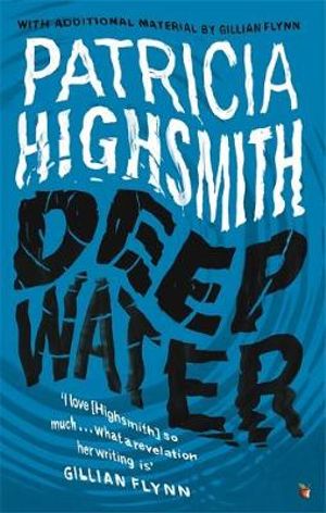 Deep Water : A Virago Modern Classic - Patricia Highsmith