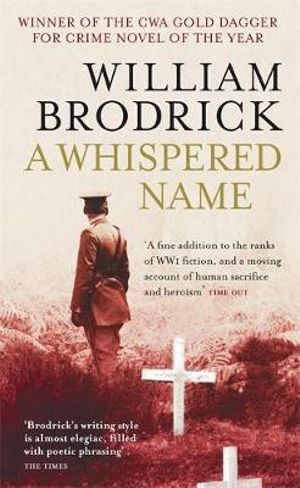 A Whispered Name  : Father Anselm Novels : Book Three - William Brodrick