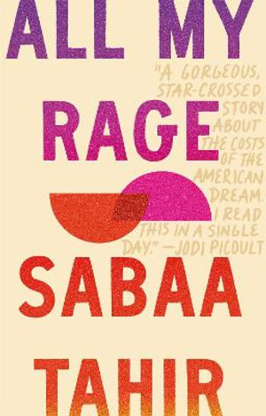 All My Rage : Karen Pirie - Sabaa Tahir