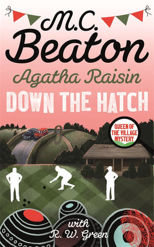 Agatha Raisin in Down the Hatch - M.C. Beaton