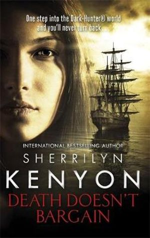 Death Doesn't Bargain : Deadman's Cross - Sherrilyn Kenyon