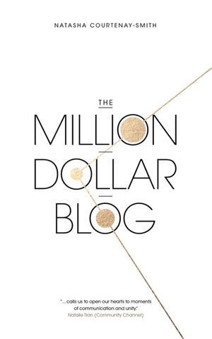 The Million Dollar Blog - Natasha Courtenay-Smith