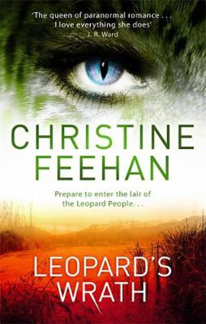 Leopard's Wrath : Leopard People : Book 11 - Christine Feehan