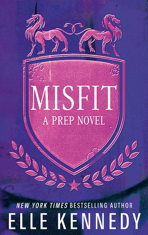 Misfit : Prep : Book 1 - Elle Kennedy