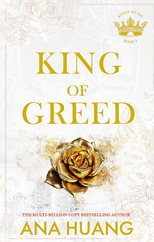 King of Greed : Kings of Sin: Book 3 - Ana Huang