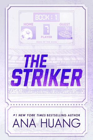 The Striker : The Gods of the Game: Book 1 - Ana Huang