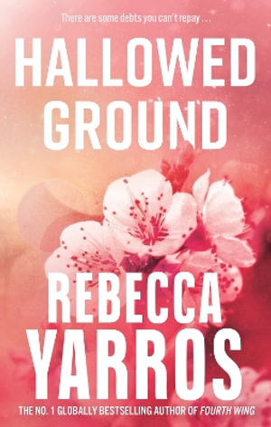 Hallowed Ground : Flight & Glory - Rebecca Yarros