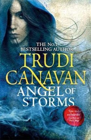 Angel of Storms : Millennium's Rule : Book 2 - Trudi Canavan