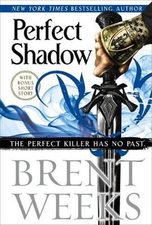 Perfect Shadow : A Night Angel Novella - Brent Weeks