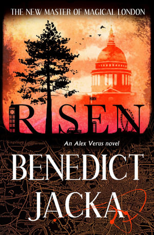 Risen : The final Alex Verus Novel from the Master of Magical London - Benedict Jacka