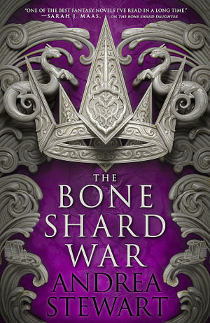 The Bone Shard War : The epic conclusion to the Sunday Times bestselling Drowning Empire series - Andrea Stewart