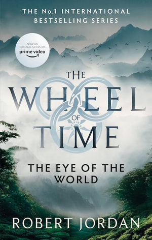 The Eye Of The World : Wheel of Time: Book 1 - Robert Jordan