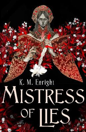 Mistress of Lies : the sensual and sinister Sunday Times bestseller! - K. M. Enright