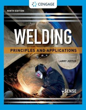 Welding 9ed : Principles and Applications - Larry Jeffus