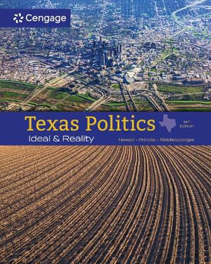 Texas Politics : Ideal and Reality - Charldean Newell