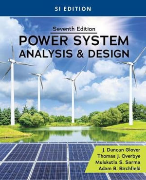 Power System Analysis and Design : 7th SI Edition - Mulukutla Sarma