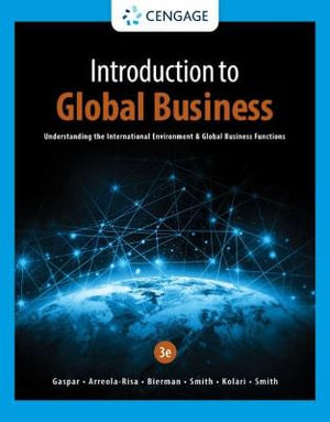 Introduction to Global Business : 3rd Edition - Understanding the International  Environment & Global Business - Julian E. Gaspar