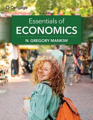 Essentials of Economics : Mindtap Course List - N. Gregory Mankiw