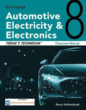 Today's Technician : Automotive Electricity and Electronics Classroom  Manual - Barry Hollembeak