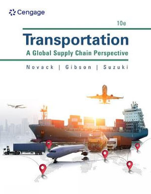 Transportation : 10th Edition - A Global Supply Chain Perspective - Yoshinori Suzuki