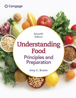 Lab Manual for Brown's Understanding Food : Principles and Preparation - Janelle M. Walter