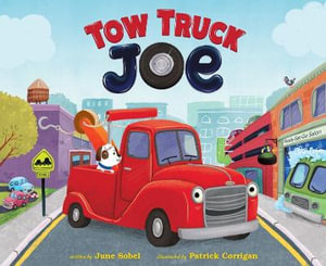 Tow Truck Joe : Tow Truck Joe - June Sobel