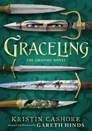 Graceling Graphic Novel : Graceling - Kristin Cashore