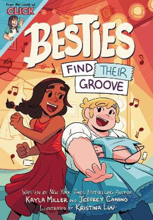 Besties : Find Their Groove - Kayla Miller